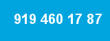 919 460 17 87